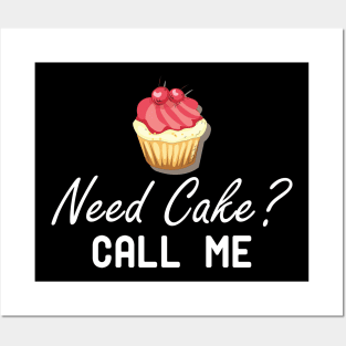 Baker - Need Cake? Call Me Posters and Art